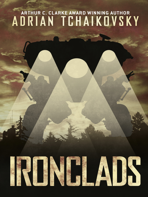 Title details for Ironclads by Adrian Tchaikovsky - Wait list